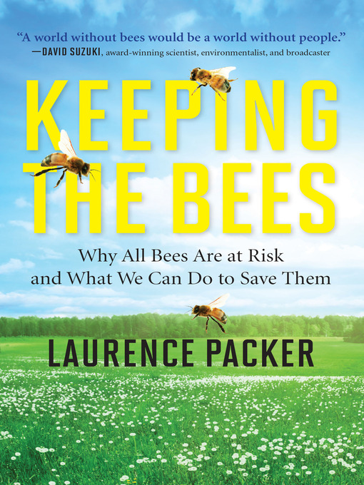 Title details for Keeping the Bees by Laurence Packer - Available